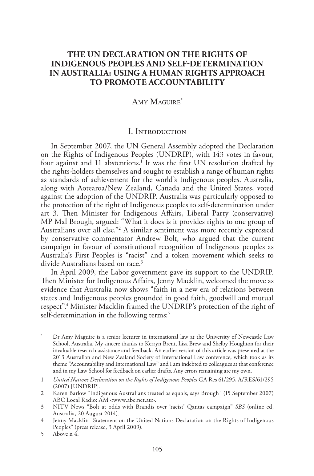 The Un Declaration on the Rights of Indigenous Peoples and Self-Determination in Australia: Using a Human Rights Approach to Promote Accountability