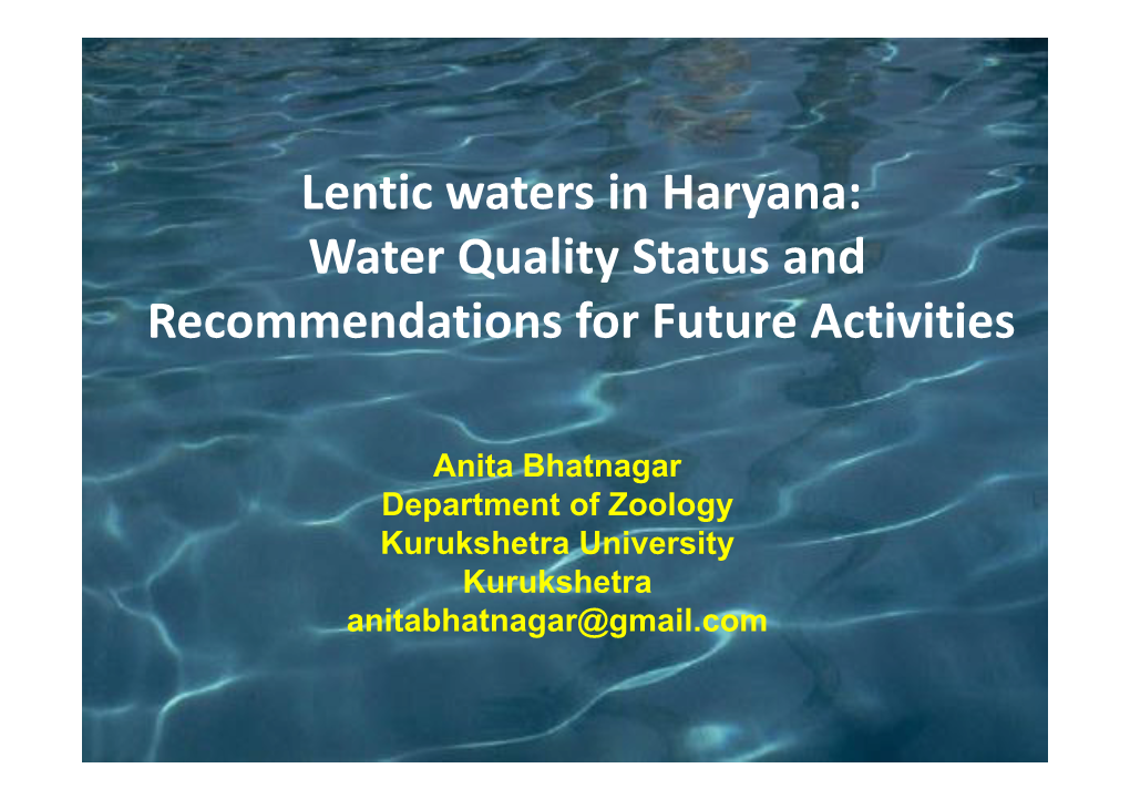 Lentic Waters in Haryana: Water Quality Status and Recommendations for Future Activities