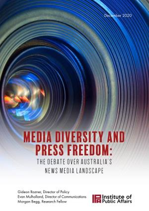 Media Diversity and Press Freedom: the Debate Over Australia’S News Media Landscape