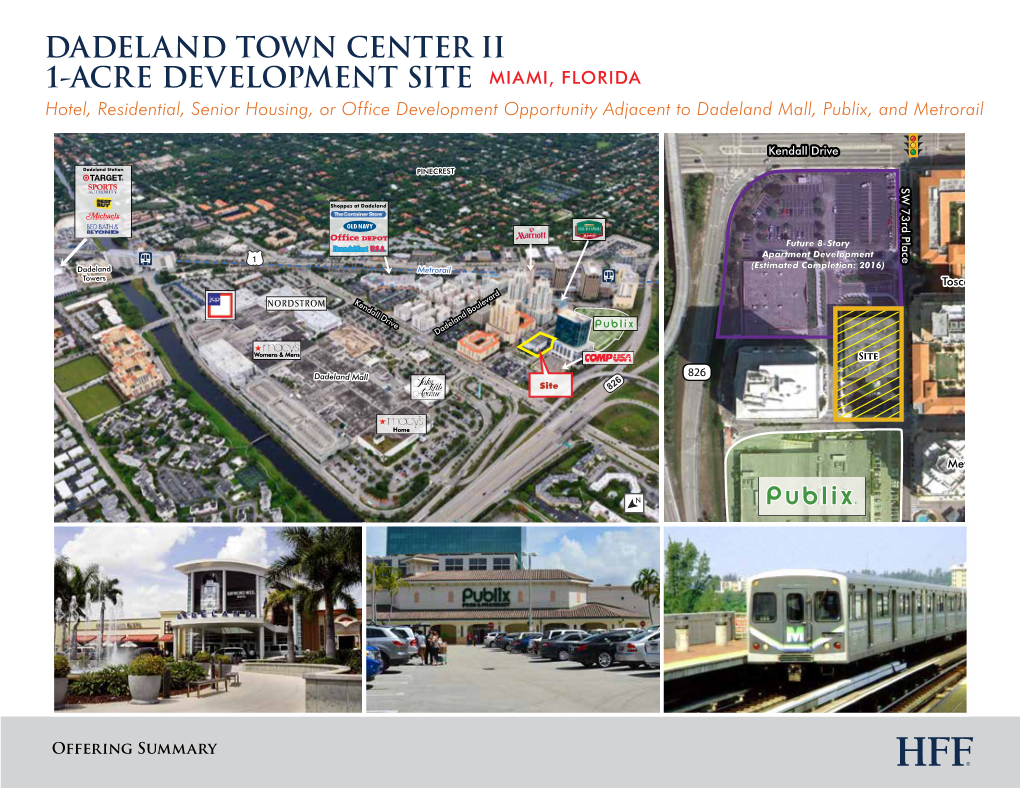 Dadeland Town Center Ii 1-Acre Development Site