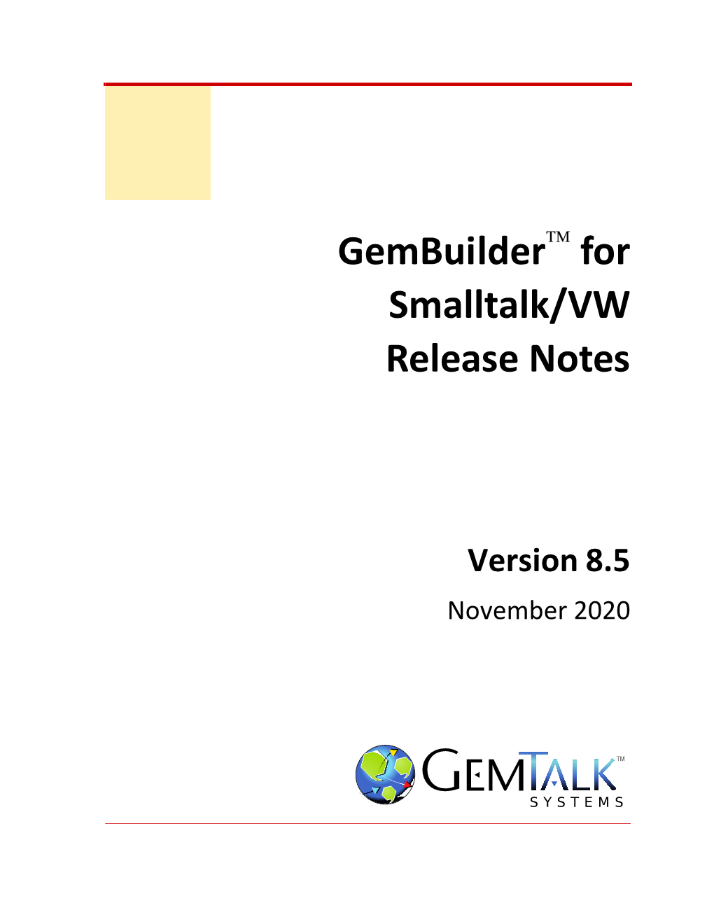 For Smalltalk/VW Release Notes