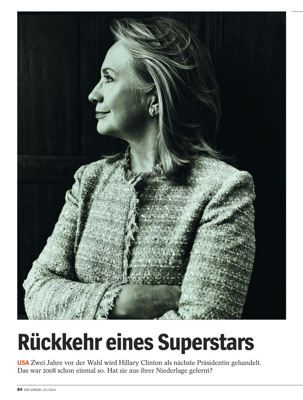 Rückkehr Eines Superstars USA Zwei Jahre Vor Der Wahl Wird Hillary Clinton Als Nächste Präsidentin Gehandelt