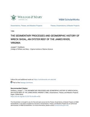 The Sedimentary Processes and Geomorphic History of Wreck Shoal, an Oyster Reef of the James River, Virginia