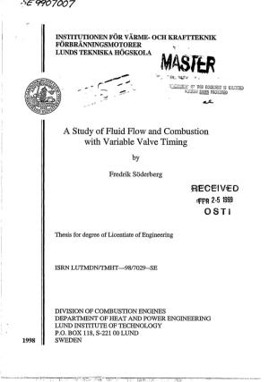 A Study of Fluid Flow and Combustion with Variable Valve Timing