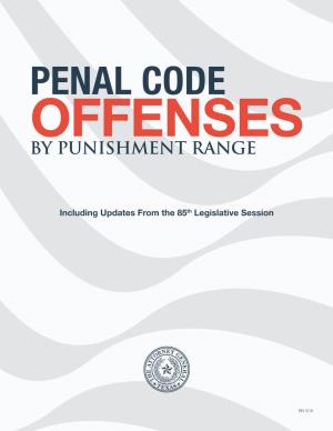 Penal Code Offenses by Punishment Range Office of the Attorney General 2
