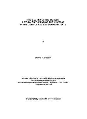 THE DESTINY of the WORLD : a STUDY on the END of the UNIVERSE in the Llght of ANCIENT EGYPTIAN TEXTS