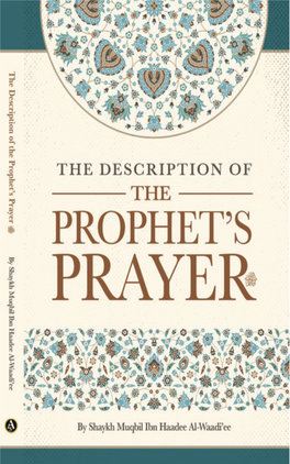 The Prophet's Prayer – Sh. Muqbil Ibn Haadee Al-Waadi'ee