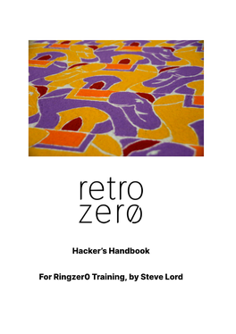 Hacker's Handbook for Ringzer0 Training, by Steve Lord