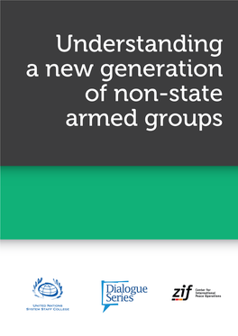 Understanding a New Generation of Non-State Armed Groups