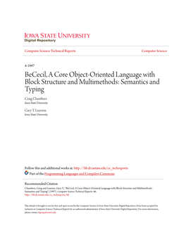 Bececil, a Core Object-Oriented Language with Block Structure and Multimethods: Semantics and Typing Craig Chambers Iowa State University