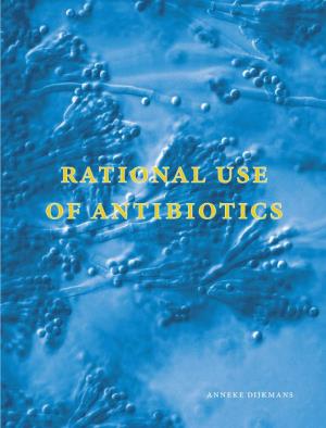 Rational Use of Antibiotics Rational Use of Antibiotics