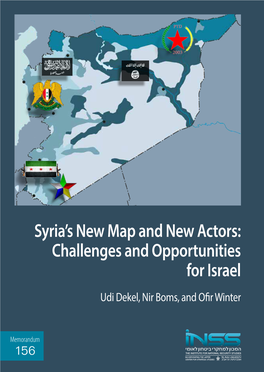 Syria's New Map and New Actors: Challenges and Opportunities For