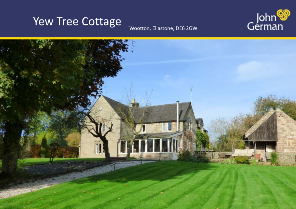 Yew Tree Cottage Wootton Ellastone