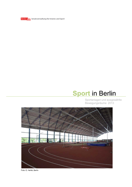 Sport in Berlin Sportanlagen Und Ausgewählte Bewegungsräume 2013