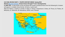 FOURTH CENTURY GREECE Spring 2015 (Review On-Line Lectures, Archaic Greece Through 4Th Cent