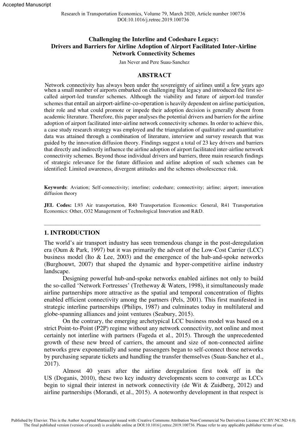 Challenging the Interline and Codeshare Legacy: Drivers and Barriers for Airline Adoption of Airport Facilitated Inter-Airline N