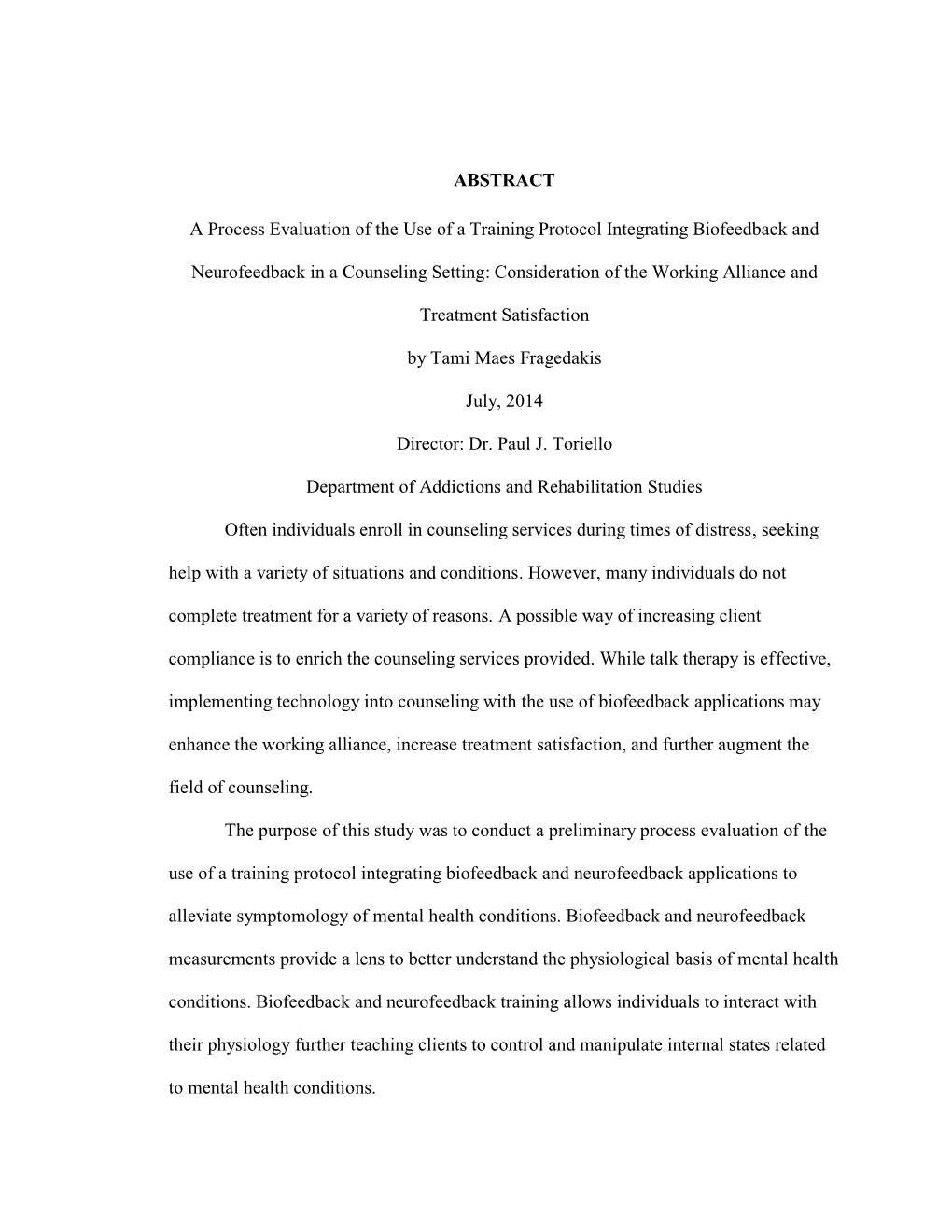 ABSTRACT a Process Evaluation of the Use of a Training Protocol Integrating Biofeedback and Neurofeedback in a Counseling Settin