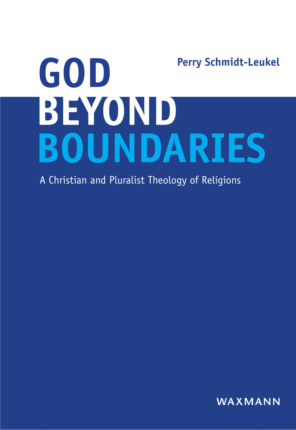 A Christian and Pluralist Theology of Religions © Waxmann Verlag Gmbh