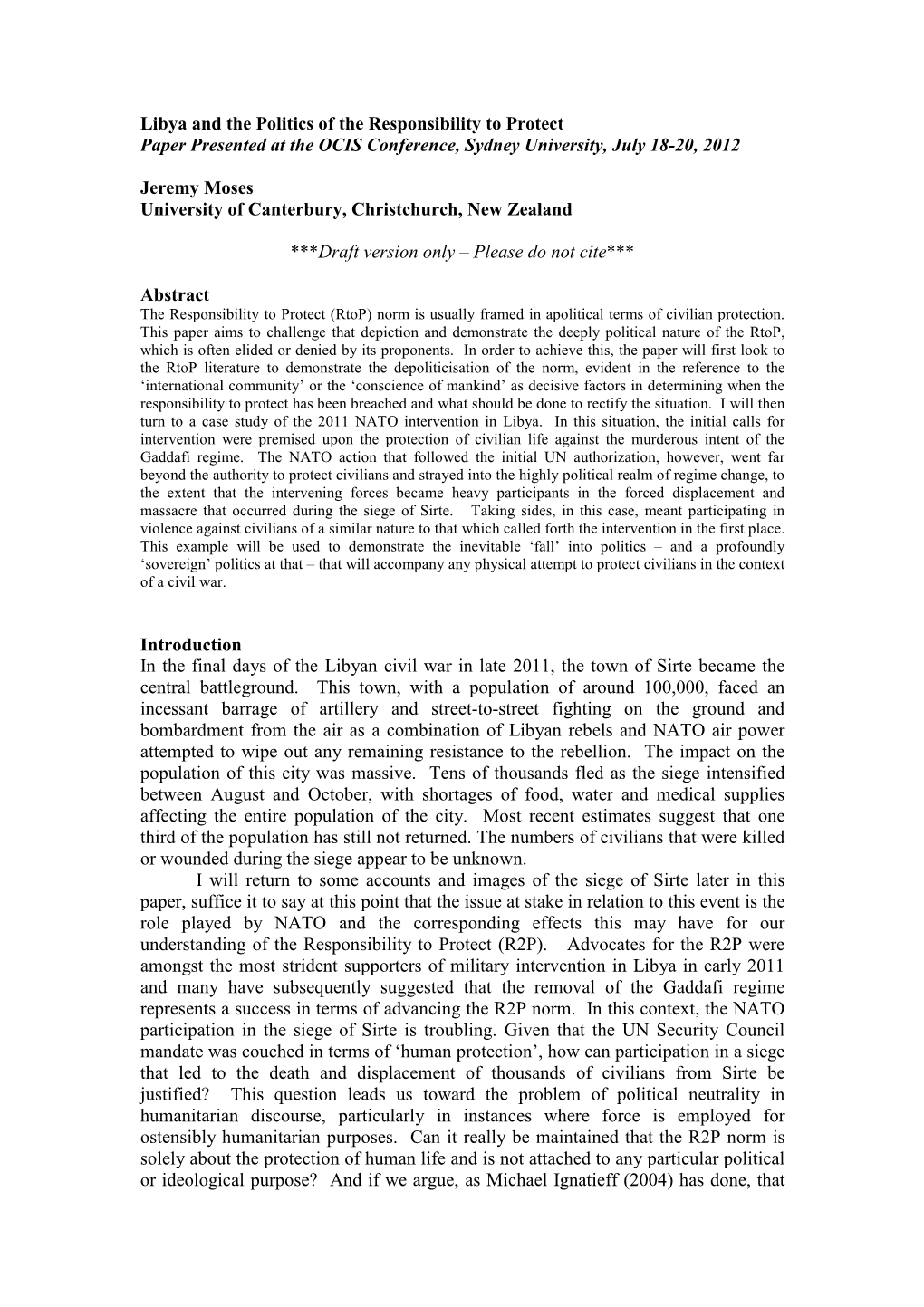 Libya and the Politics of the Responsibility to Protect Paper Presented at the OCIS Conference, Sydney University, July 18-20, 2012