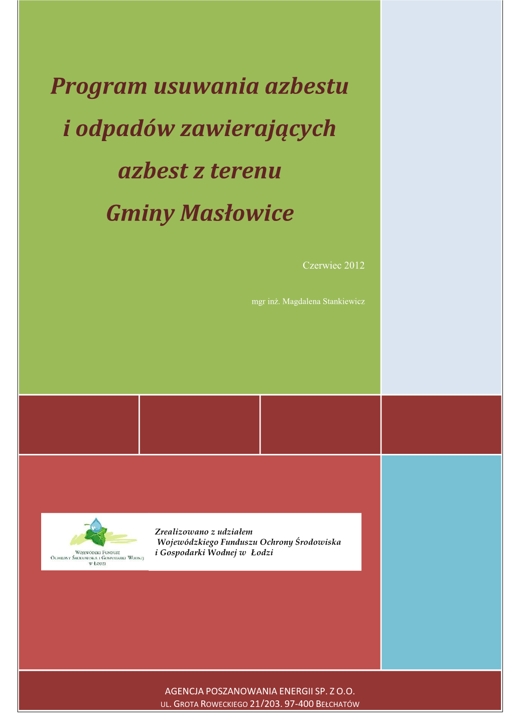 Program Usuwania Azbestu I Odpadów Zawierających Azbest Z Terenu Gminy Masłowice