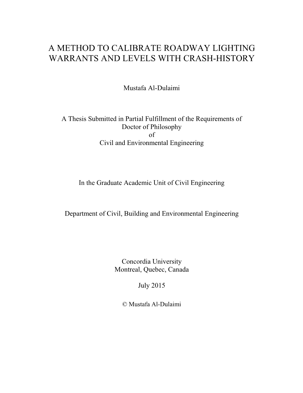 A Method to Calibrate Roadway Lighting Warrants and Levels with Crash-History