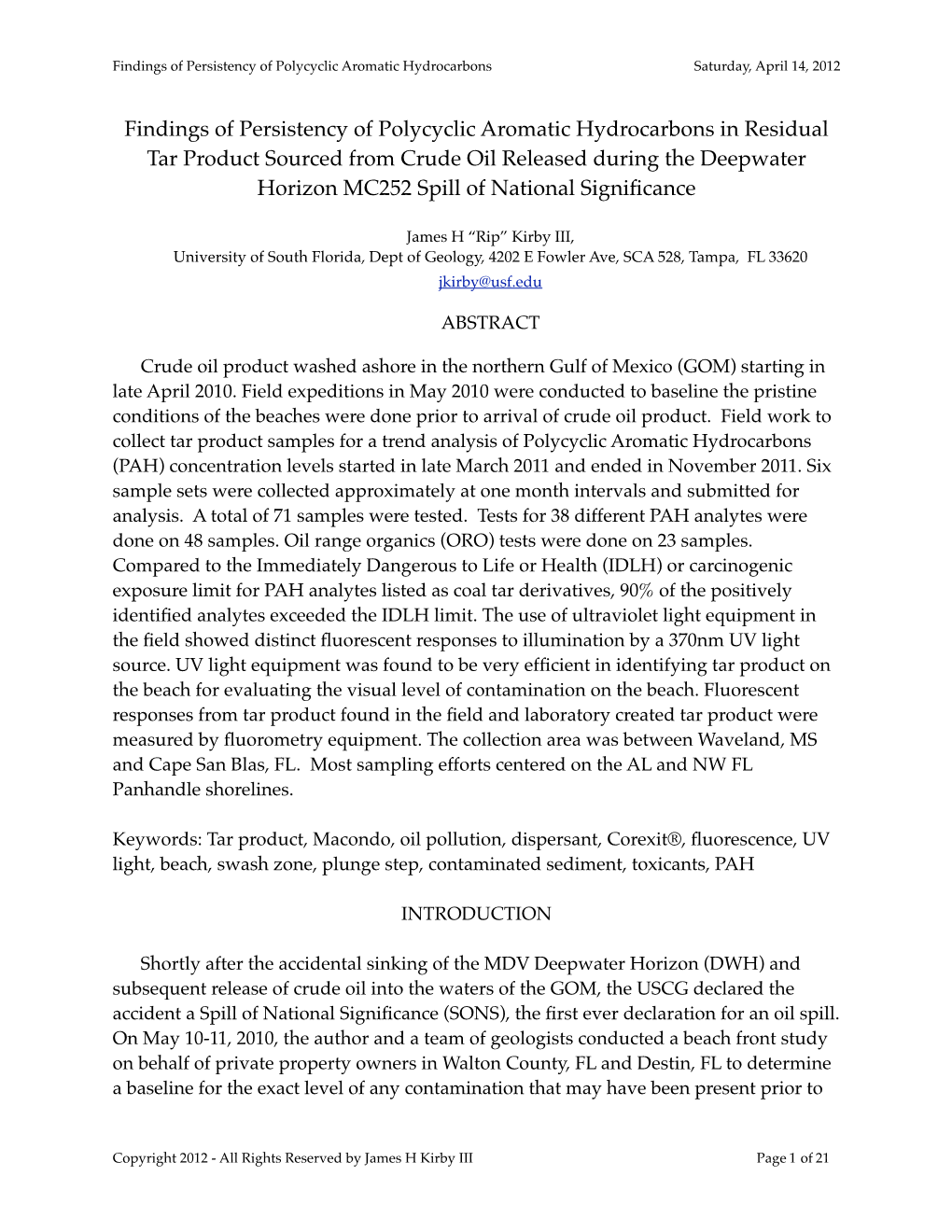 Findings of Persistency of Polycyclic Aromatic Hydrocarbons in Residual