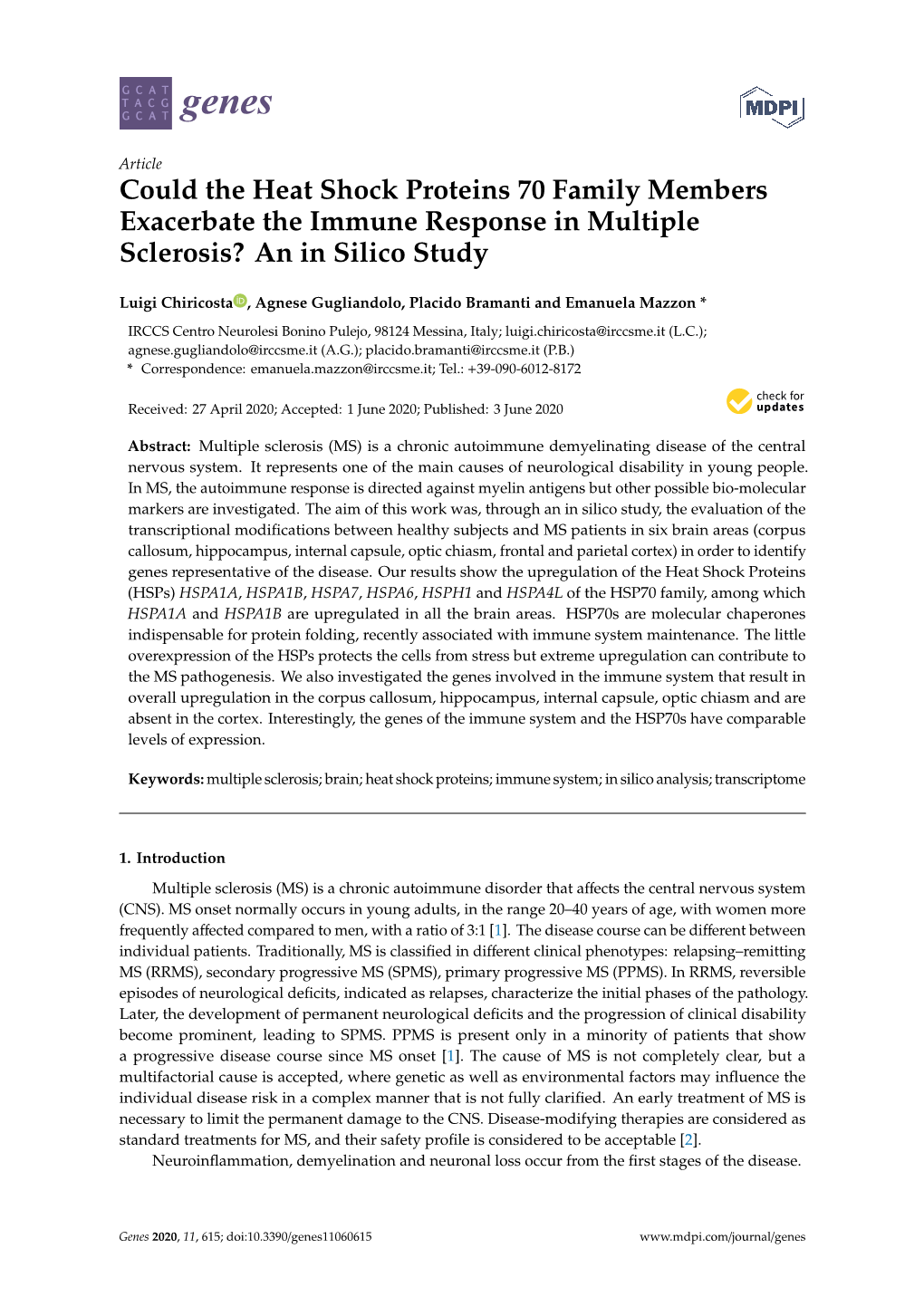 Could the Heat Shock Proteins 70 Family Members Exacerbate the Immune Response in Multiple Sclerosis? an in Silico Study