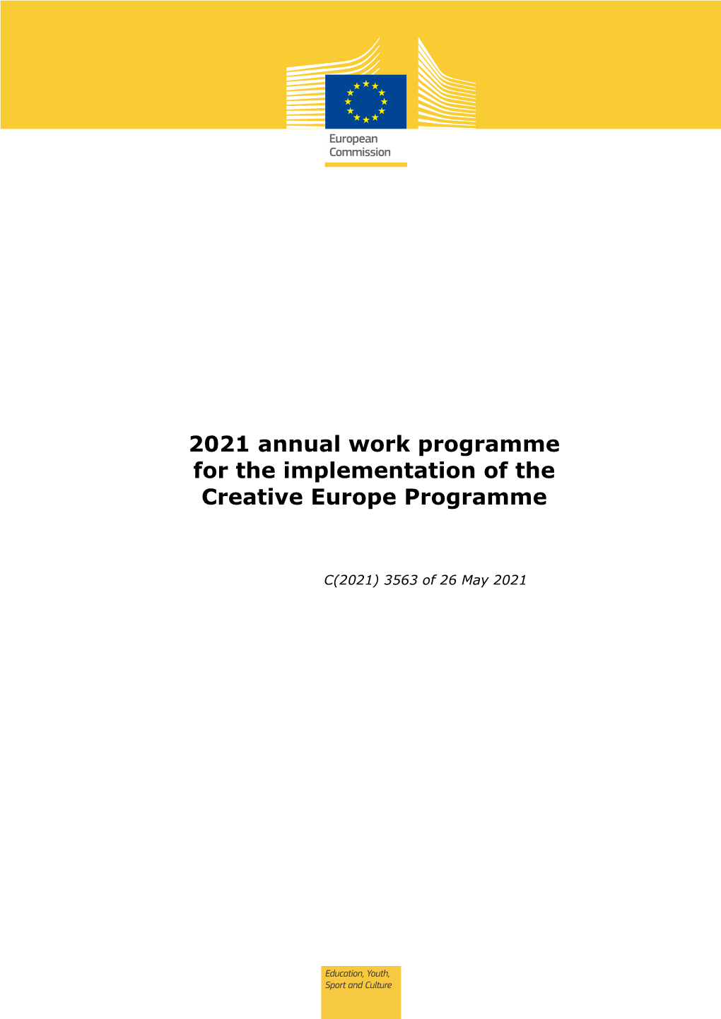 2021 Annual Work Programme for the Implementation of the Creative Europe Programme