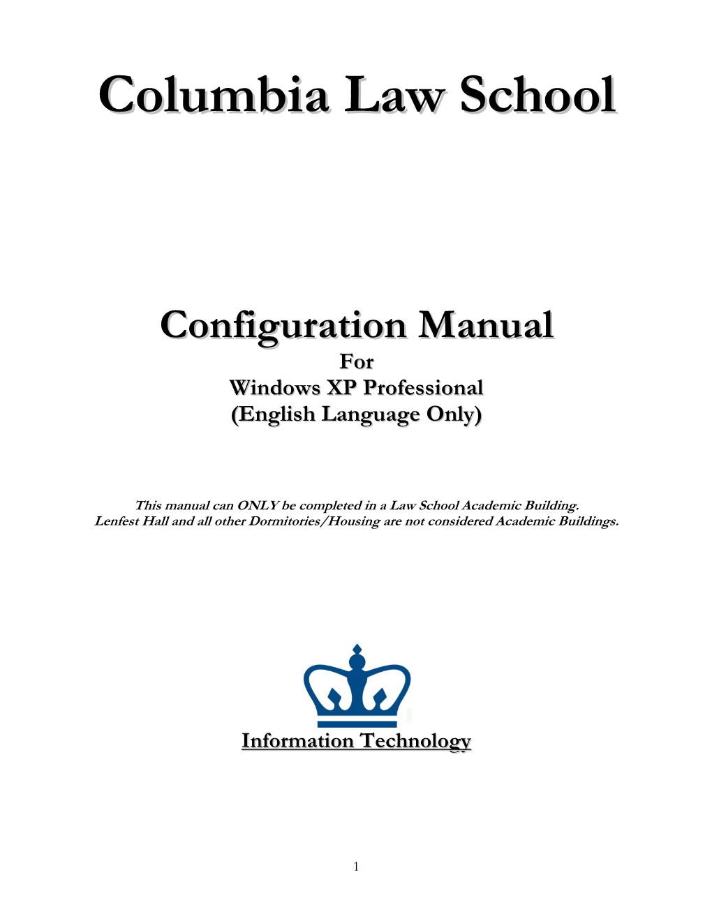 Configuration Manual for Windows XP Professional, Windows Vista Business, And/Or Mac OS X Leopard