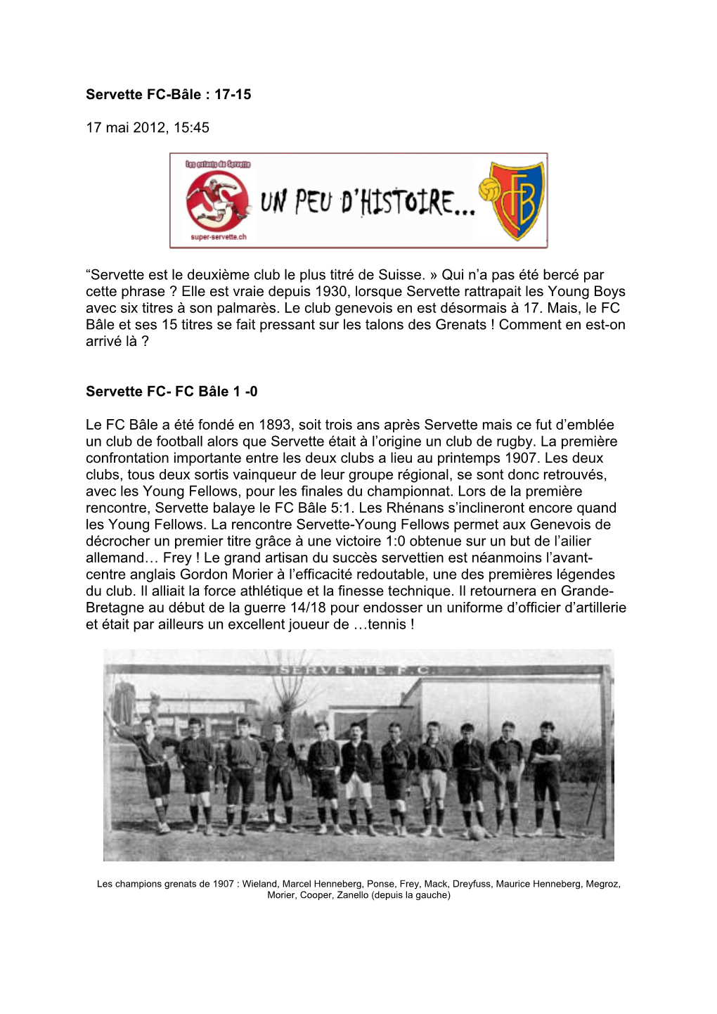 Servette FC-Bâle : 17-15 17 Mai 2012, 15:45
