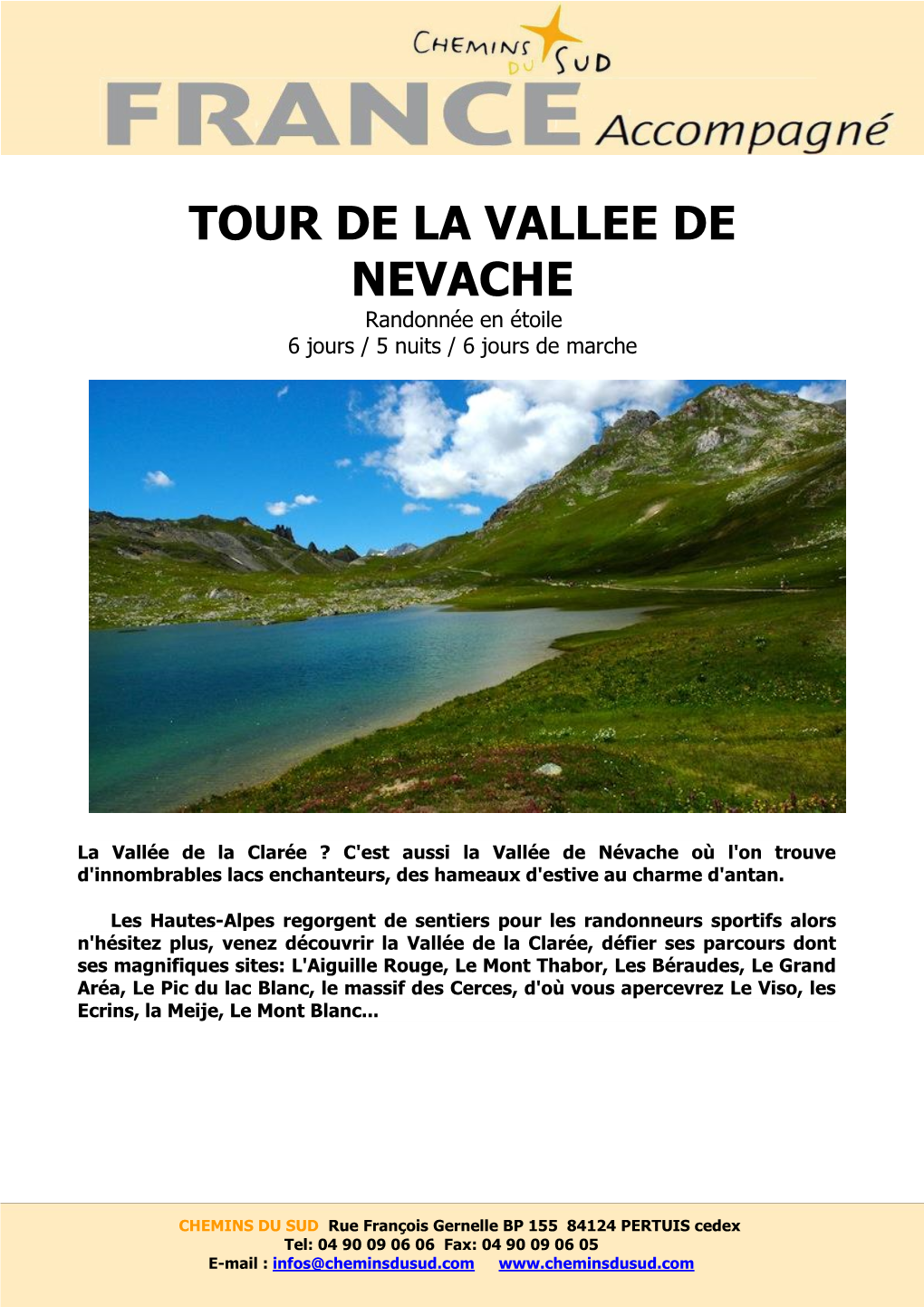 TOUR DE LA VALLEE DE NEVACHE Randonnée En Étoile 6 Jours / 5 Nuits / 6 Jours De Marche