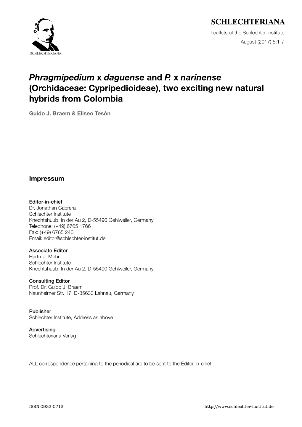 Phragmipedium X Daguense and P. X Narinense (Orchidaceae: Cypripedioideae), Two Exciting New Natural Hybrids from Colombia