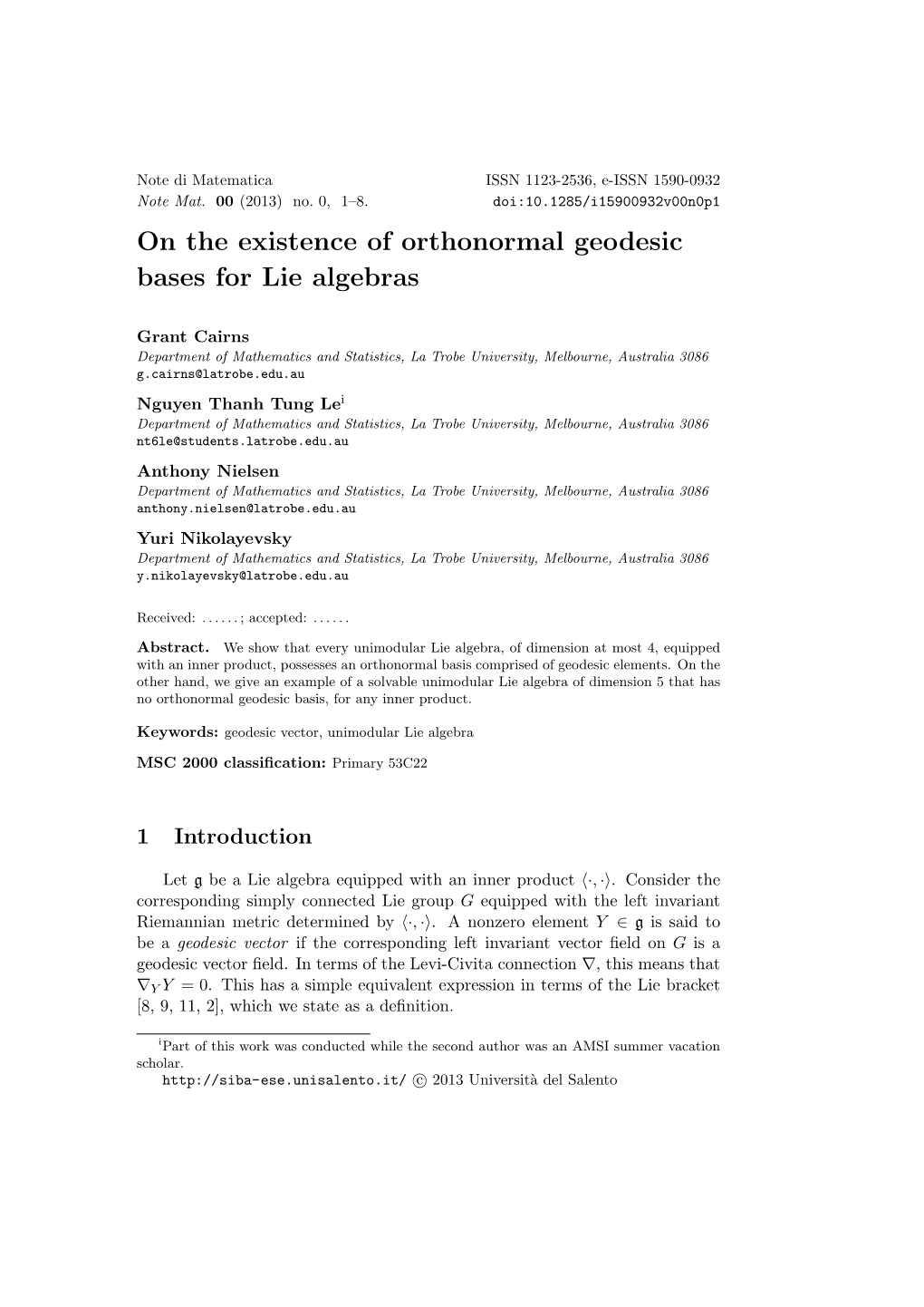 On the Existence of Orthonormal Geodesic Bases for Lie Algebras