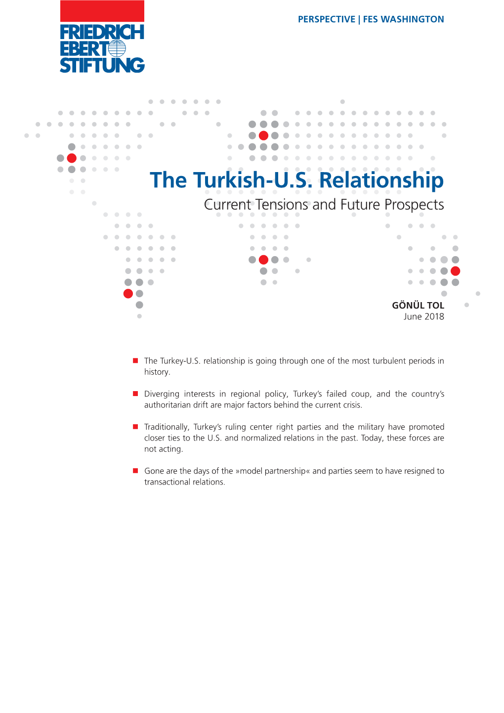 The Turkish-U.S. Relationship Current Tensions and Future Prospects