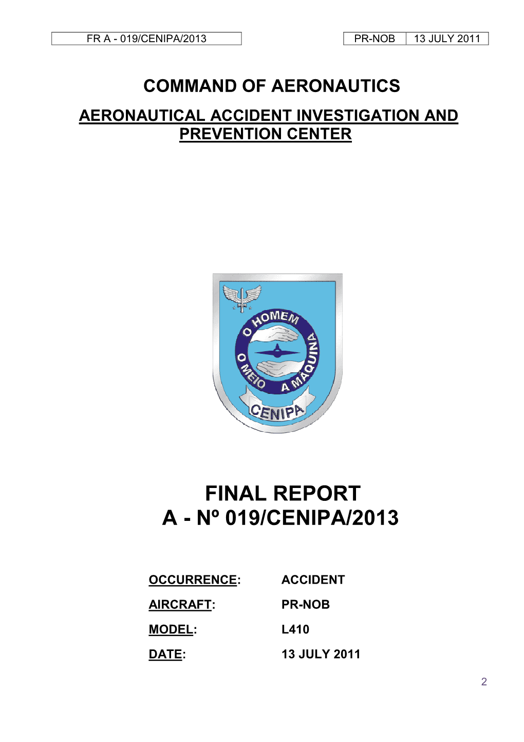 Final Report a - Nº 019/Cenipa/2013