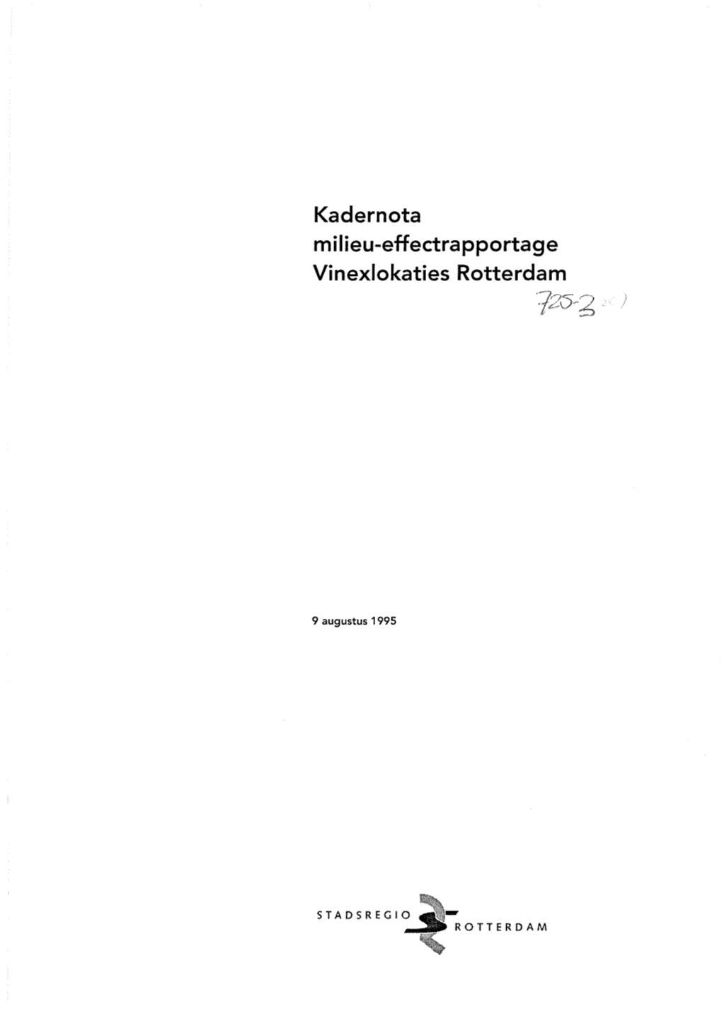 Kadernota Milieu-Effectrapportage Vinexlokaties Rotterdam