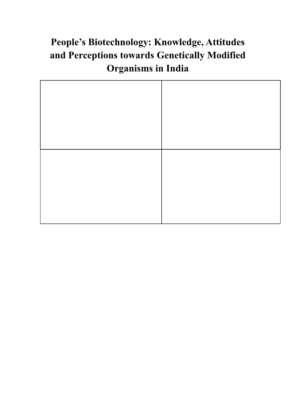 Public Knowledge, Attitudes and Perceptions Towards Genetically