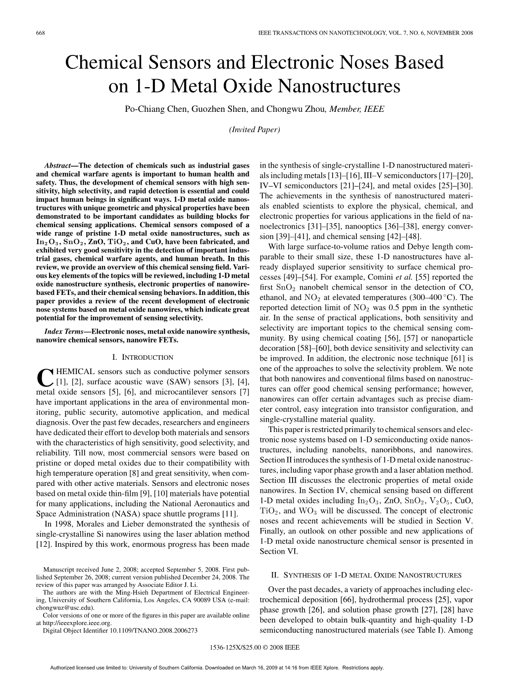 Chemical Sensors and Electronic Noses Based on 1-D Metal Oxide Nanostructures Po-Chiang Chen, Guozhen Shen, and Chongwu Zhou, Member, IEEE