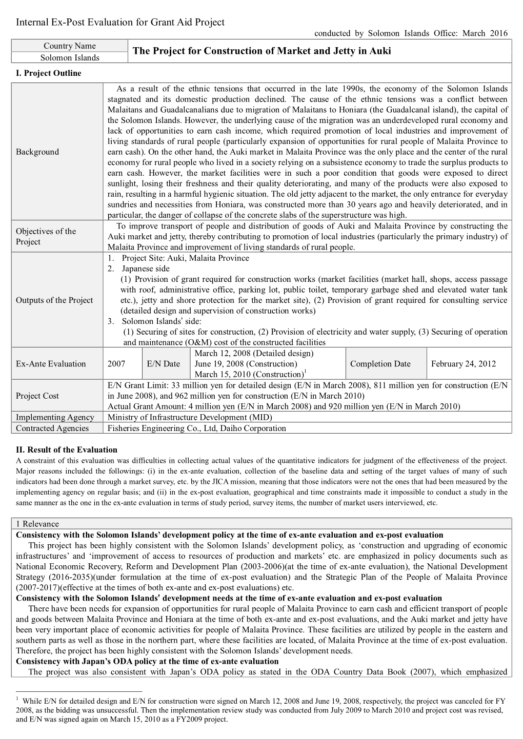 Internal Ex-Post Evaluation for Grant Aid Project the Project for Construction of Market and Jetty in Auki