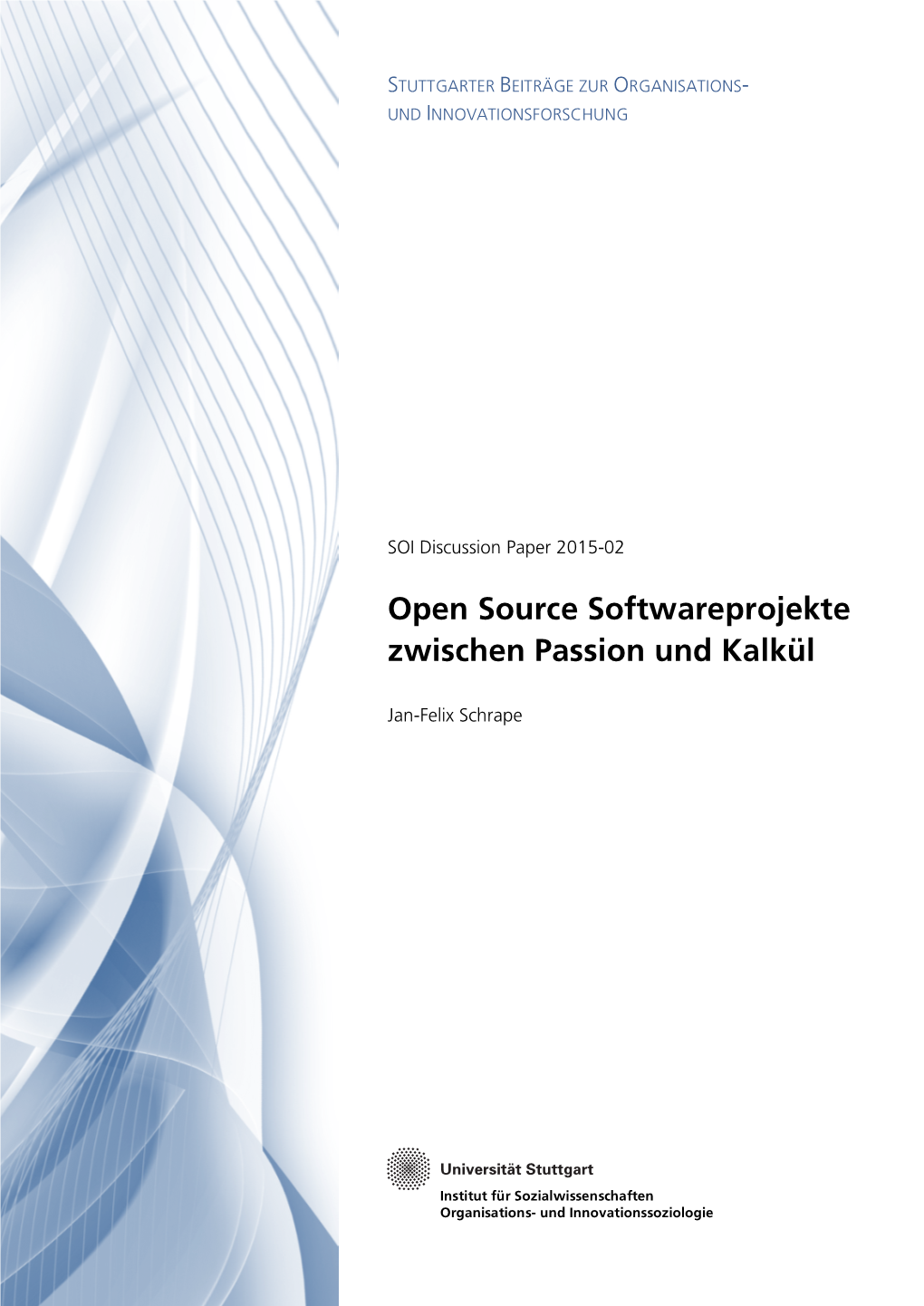 Open Source Softwareprojekte Zwischen Passion Und Kalkül