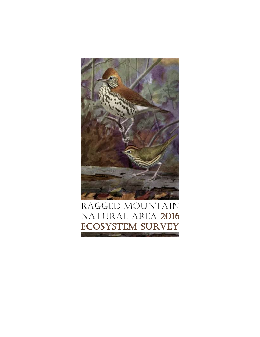 Ragged Mountain Natural Area Ecological Report