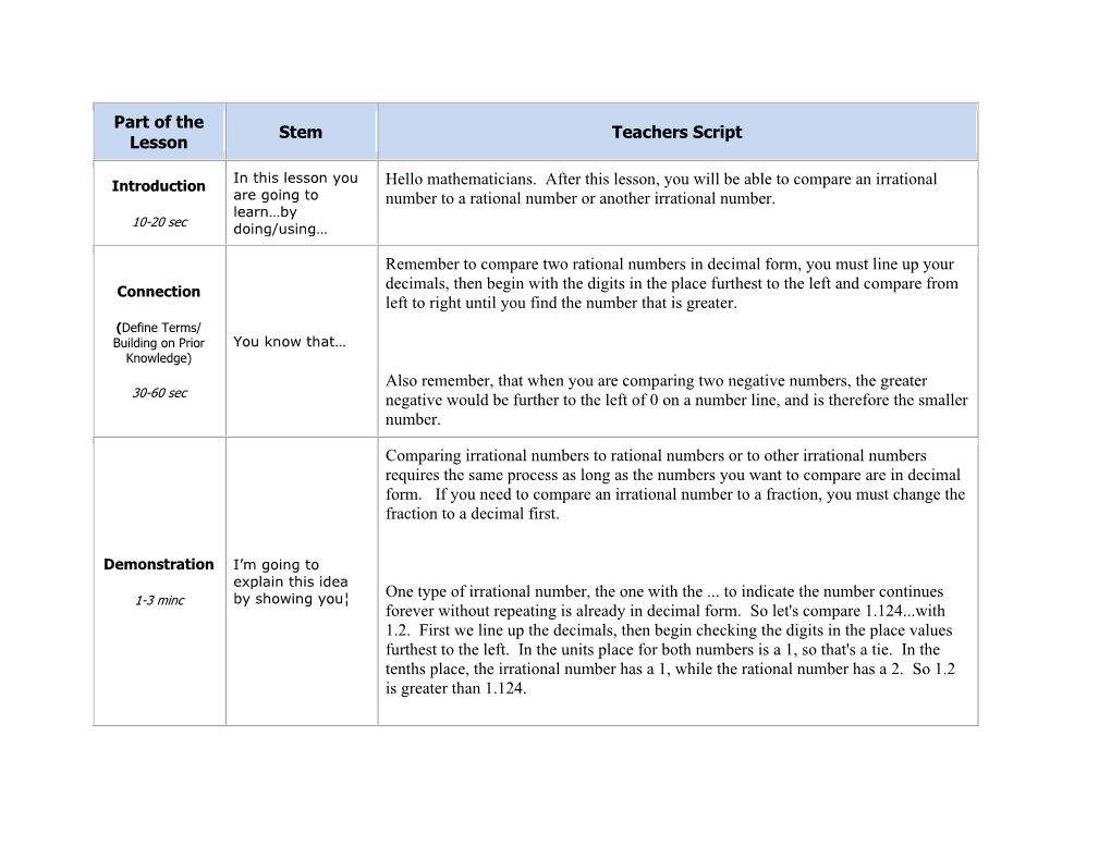 Part of the Lesson Stem Teachers Script Hello Mathematicians. After