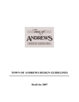 2007 Town of Andrews Design Guidelines