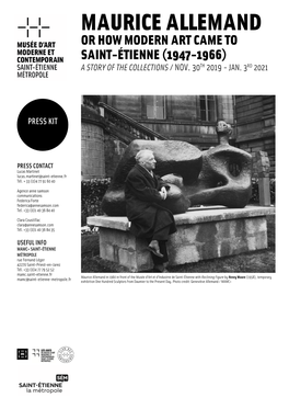 Maurice Allemand OR HOW MODERN ART CAME to SAINT-ÉTIENNE (1947-1966) a Story of the Collections / Nov