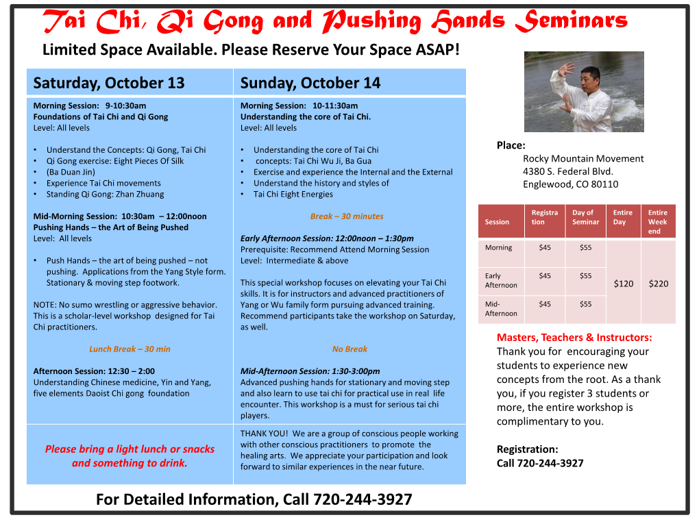 Tai Chi, Qi Gong and Pushing Hands Seminars Limited Space Available
