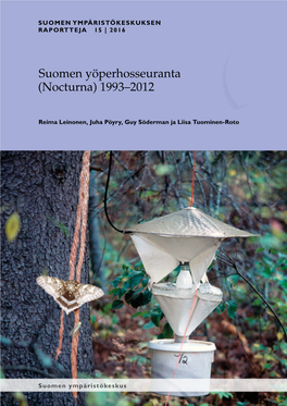 Suomen Yöperhosseuranta (Nocturna) 1993–2012