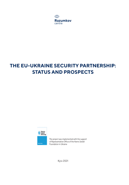 The Eu-Ukraine Security Partnership: Status and Prospects