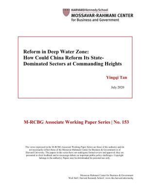Reform in Deep Water Zone: How Could China Reform Its State- Dominated Sectors at Commanding Heights