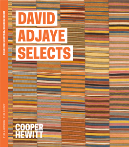David Adjaye Selects June 19, 2015 – 19, 2015 June February 7, 2016 February