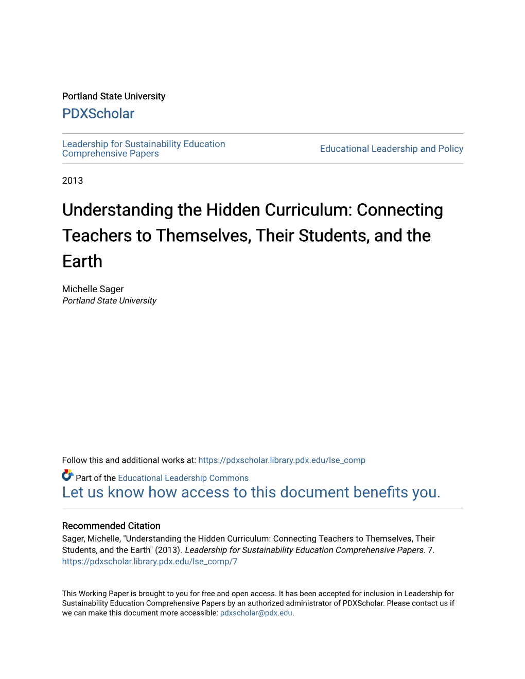 Understanding the Hidden Curriculum: Connecting Teachers to Themselves, Their Students, and the Earth